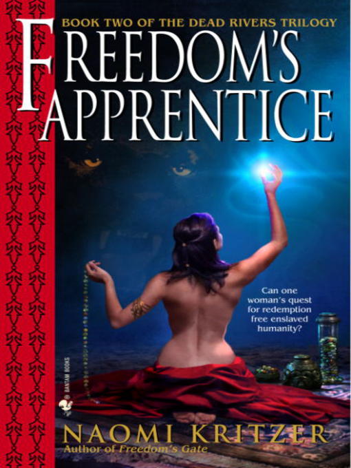 Title details for Freedom's Apprentic by Naomi Kritzer - Available